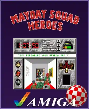 Mayday Squad Heroes